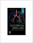 TVS.005309_TT_John D. Newell - Developing the Digital Lung_ From First Lung CT to Clinical AI-Elsevier (2023).pdf.jpg