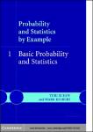 TVS.006774_Suhov Y., Kelbert M.  - Probability and statistics by example. basic probability and statistics. vol 1-Cambridge University Press (2005)-GT.pdf.jpg