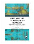 TVS.005369_TT_(Routledge Studies in Luxury Management) Park Thaichon, Sara Quach - Luxury Marketing Sustainability and Technology_ The Future of Luxur.pdf.jpg