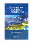 TVS.004635_TT_Gerard O_Regan - A Guide To Business Mathematics-CRC Press (2023).pdf.jpg