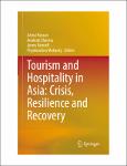 TVS.004330_TT_Azizul Hassan, Anukrati Sharma, James Kennell, Priyakrushna Mohanty - Tourism and Hospitality in Asia_ Crisis, Resilience and Recovery-S.pdf.jpg