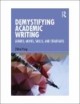 TVS.005299_TT_Demystifying Academic Writing_ Genres, Moves, Skills, and Strategies-Routledge (2021).pdf.jpg