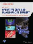 TVS.005220_TT_Christopher J. Haggerty (editor), Robert M. Laughlin (editor) - Atlas of Operative Oral and Maxillofacial Surgery-Wiley-Blackwell (2023).pdf.jpg