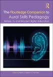 TVS.006557_(Routledge Music Companions) Kent D. Cleland and Paul Fleet - The Routledge Companion to Aural Skills Pedagogy_ Before, In, and Beyond High-TT.pdf.jpg