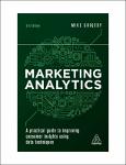 TVS.004842_TT_Mike Grigsby - Marketing Analytics_ A Practical Guide to Improving Consumer Insights Using Data Techniques-Kogan Page (2022).pdf.jpg