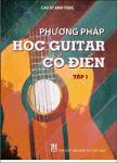 TVS.006287_Phương pháp học Guitar cổ điển tập 1.Cao Sỹ Anh Tùng, 2011. Nxb Giáo dục, Hà Nội.-TT.pdf.jpg