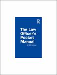 TVS.006235_TT_John G. Miles Jr., David B. Richardson, Anthony E. Scudellari - The Law Officer’s Pocket Manual, 2023 Edition-Routledge (2023).pdf.jpg