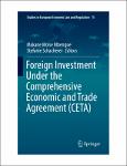 TVS.004821_TT_(Studies in European Economic Law and Regulation 15) Makane Moïse Mbengue, Stefanie Schacherer - Foreign Investment Under the Comprehens.pdf.jpg