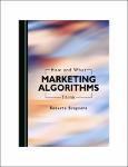 TVS.004942_TT_Roberto Brognara - How and What Marketing Algorithms Think-Cambridge Scholars Publishing (2023).pdf.jpg