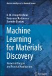 TVS.006905_N. M. Anoop Krishnan, Hariprasad Kodamana, Ravinder Bhattoo - Machine Learning for Materials Discovery_ Numerical Recipes and Practical App-GT.pdf.jpg