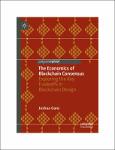 TVS.005337_TT_Joshua Gans - The Economics of Blockchain Consensus_ Exploring the Key Tradeoffs in Blockchain Design-Palgrave Pivot (2023).pdf.jpg