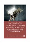 TVS.007136_Donna Starks, Margaret J. Robertson - 50 Things to Think About When Writing a Thesis_ Paving Your Own Path to Submission-Routledge (2023)-GT.pdf.jpg