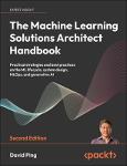 TVS.006911_David Ping - The Machine Learning Solutions Architect Handbook_ (Final),2nd Edition-Packt (2024)-GT.pdf.jpg