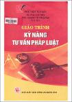 TVS.007048_Giáo Trình Kỹ Năng Tư Vấn Pháp Luật- Phan Chí Hiếu_TT.pdf.jpg